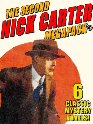 cover image of The Second Nick Carter MEGAPACK&#174;